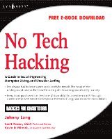Johnny Long, Founder of Hackers For Charity) Long, Johnny (Security Researcher, Kevin D. Mitnick - No Tech Hacking, Häftad