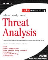 Craig Schiller, Seth Fogie, Colby DeRodeff, Michael Gregg - InfoSecurity 2008 Threat Analysis, Häftad