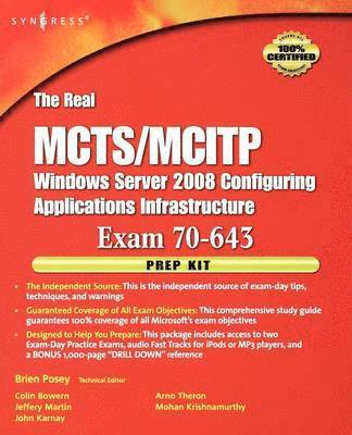 The Real MCTS/MCITP Exam 70-643 Prep Kit: Independent and Complete Self-Paced Solutions Book/DVD Package 1