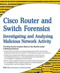 bokomslag Cisco Router and Switch Forensics: Investigating and Analyzing Malicious Network Activity