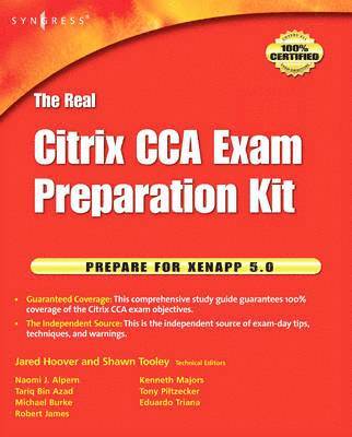 bokomslag The Real MCTS Citrix CCA Exam Preparation Kit, Prepare For XenApp 5.0