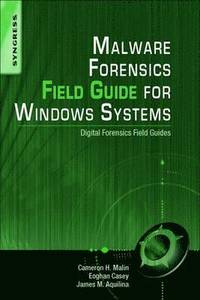bokomslag Malware Forensics Field Guide for Windows Systems: Digital Forensics Field Guides