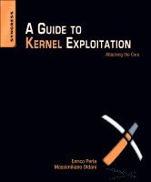 bokomslag A Guide to Kernel Exploitation