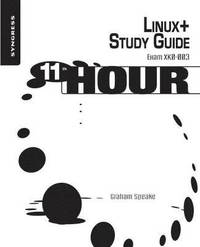 bokomslag Eleventh Hour Linux+: Exam XK0-003 Study Guide