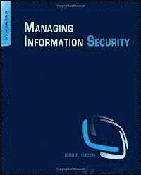 John Vacca - Managing Information Security, Häftad