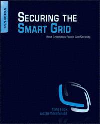 bokomslag Securing the Smart Grid: Next Generation Power Grid Security