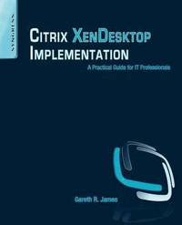 bokomslag Citrix XenDesktop Implementation