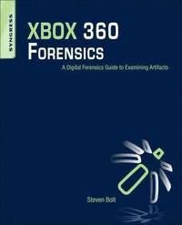 bokomslag XBOX 360 Forensics: A Digital Forensics Guide To Examinning Artifacts