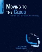 Geetha Manjunath, Dinkar Sitaram - Moving To The Cloud, Häftad