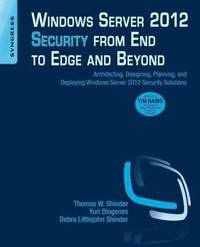 bokomslag Windows Server 2012 Security from End to Edge and Beyond: Architecting, Designing, Planning, and Deploying Windows Server 2012 Security Solutions