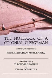 bokomslag The Notebook of a Colonial Clergyman