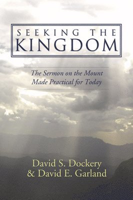 Seeking the Kingdom 1