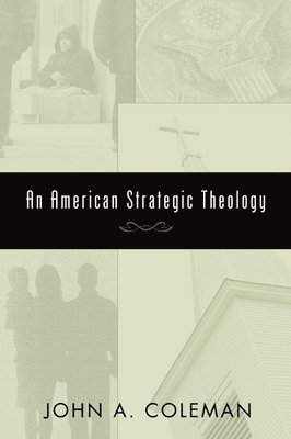 bokomslag An American Strategic Theology