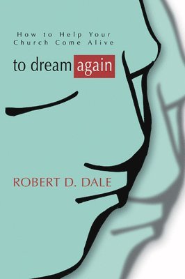 To Dream Again 1