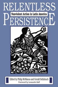bokomslag Relentless Persistence