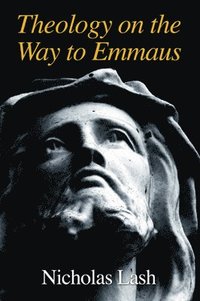 bokomslag Theology On The Way To Emmaus