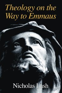 bokomslag Theology on the Way to Emmaus
