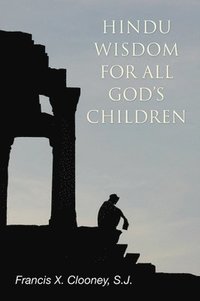 bokomslag Hindu Wisdom for All God's Children