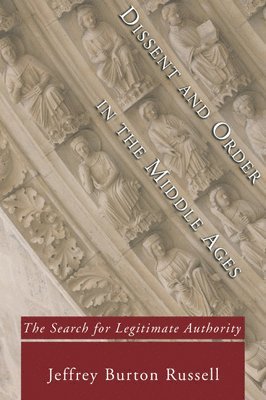 bokomslag Dissent and Order in the Middle Ages