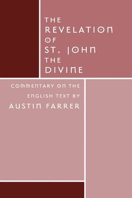 Austin Farrer - The Revelation of St. John Divine, Häftad