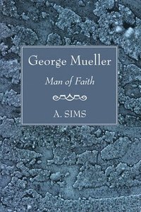bokomslag George Mueller