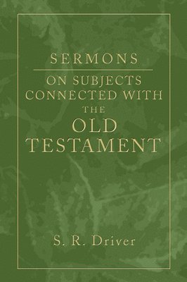 bokomslag Sermons on Subjects Connected with the Old Testament