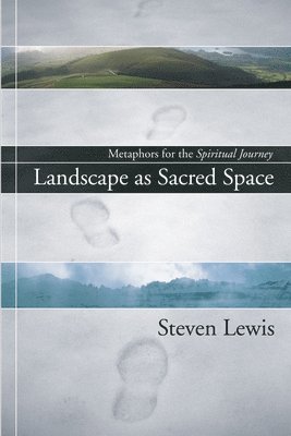 Landscape as Sacred Space 1