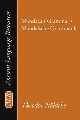 bokomslag Mandaean Grammar / Mandäische Grammatik