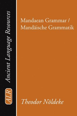 Mandaean Grammar / Mandaische Grammatik 1