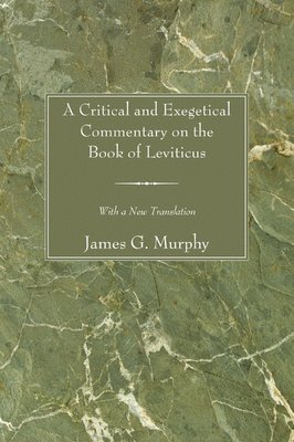 A Critical and Exegetical Commentary on the Book of Leviticus 1