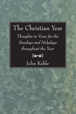 John Keble - Christian Year, Häftad