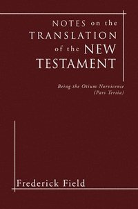 bokomslag Notes on the Translation of the New Testament