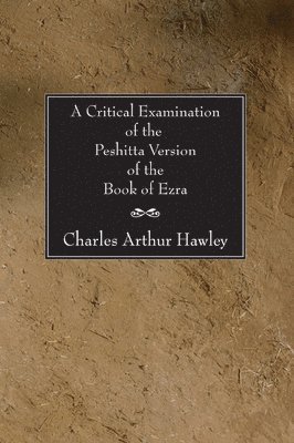 bokomslag Critical Examination of the Peshitta Version of the Book of Ezra