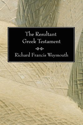 The Resultant Greek Testament 1