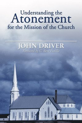 Understanding the Atonement for the Mission of the Church 1