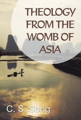 bokomslag Theology from the Womb of Asia