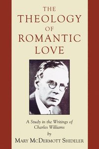 bokomslag The Theology of Romantic Love