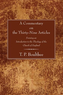 bokomslag Commentary on the Thirty-Nine Articles