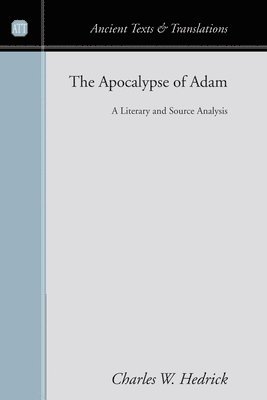 Charles W. Hedrick - Apocalypse of Adam, Häftad