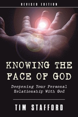 Knowing the Face of God, Revised Edition