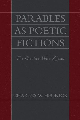 Parables as Poetic Fictions 1