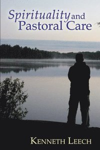 bokomslag Spirituality and Pastoral Care