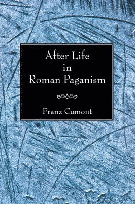 bokomslag After Life in Roman Paganism