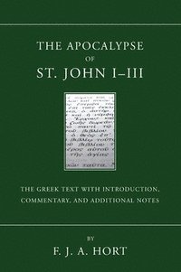 bokomslag The Apocalypse of St. John I - III