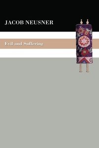 bokomslag Evil and Suffering