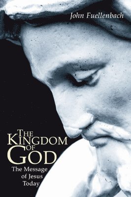 bokomslag The Kingdom of God