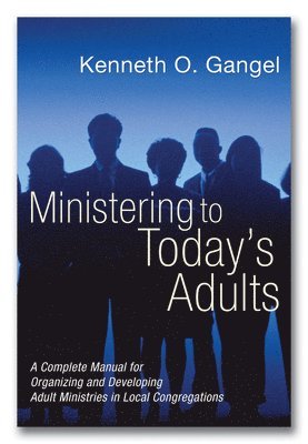 Ministering to Today's Adults 1