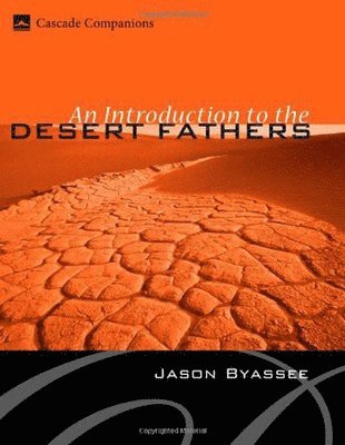 bokomslag An Introduction to the Desert Fathers