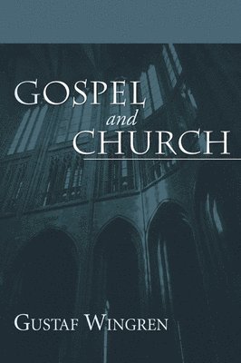 Gospel and Church 1