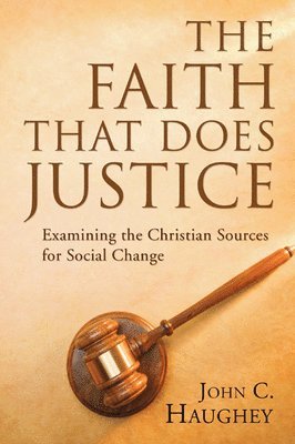 The Faith That Does Justice 1